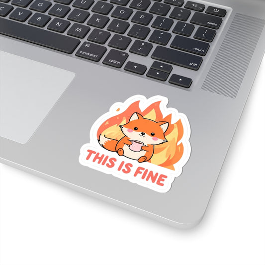 Cute Fox Kiss-Cut Stickers - "This Is Fine" Vinyl Decal for Laptops & Journals