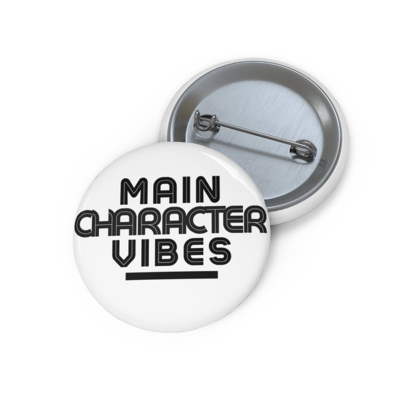 Main Character Vibes-Button