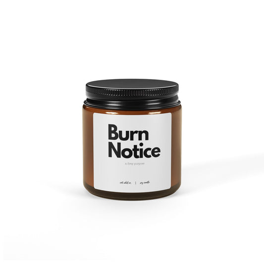 Burn Notice Scented Soy Candle
