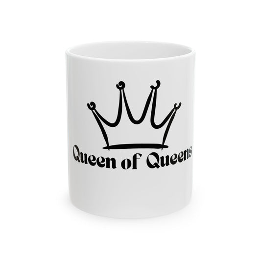 Mug - Queen of Queens Ceramic Mug (11oz, 15oz)
