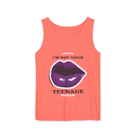 I’m Not Your Teenage Dream Tank Top - Stylish Unisex Garment-Dyed Tee