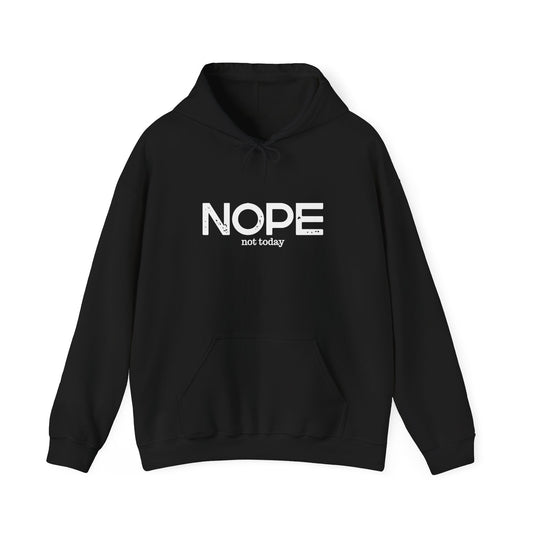 NOPE "Not Today" Hoodie - Casual Graphic Pullover