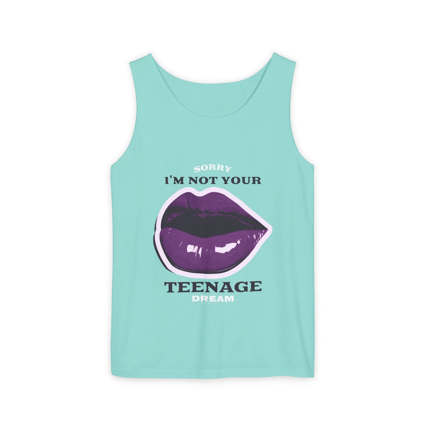 I’m Not Your Teenage Dream Tank Top - Stylish Unisex Garment-Dyed Tee