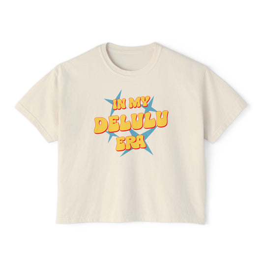 Boxy Tee - Quirky Women's In My Delulu Era Shirt