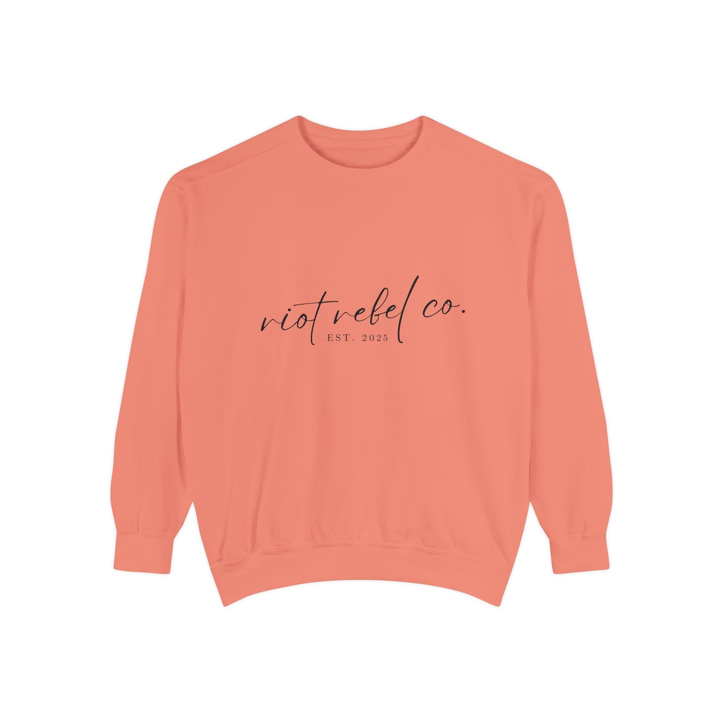 Unisex Garment-Dyed Sweatshirt - Riot Rebel Co. 2025 Edition