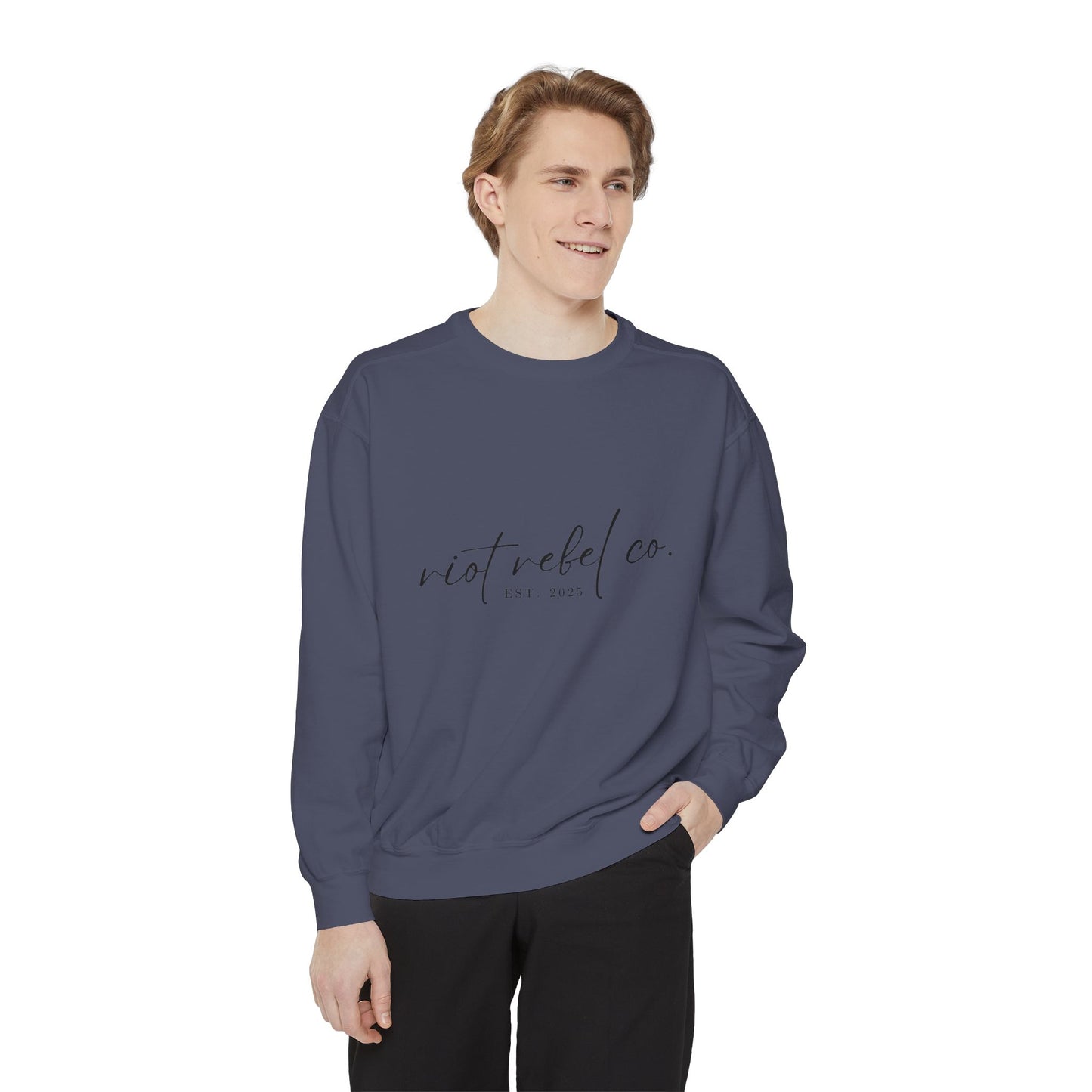 Unisex Garment-Dyed Sweatshirt - Riot Rebel Co. 2025 Edition