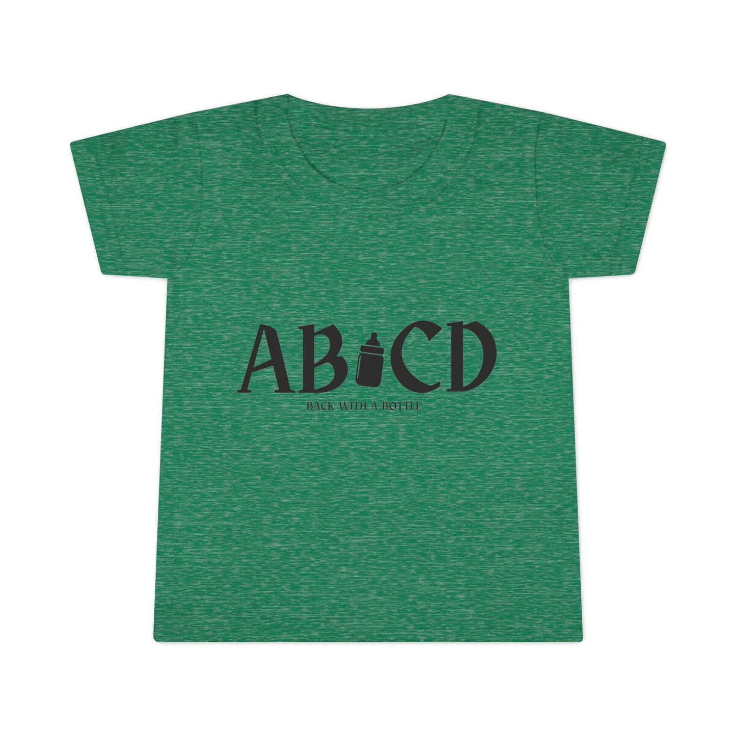 Toddler T-Shirt - "ABCD Back with a Bottle"
