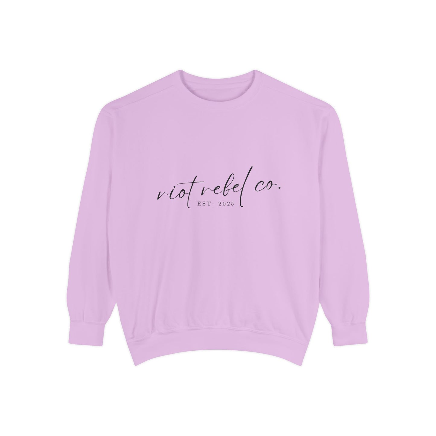 Unisex Garment-Dyed Sweatshirt - Riot Rebel Co. 2025 Edition