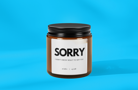 "Sorry, I Didn't Know What to Get You" Scented Soy Candle