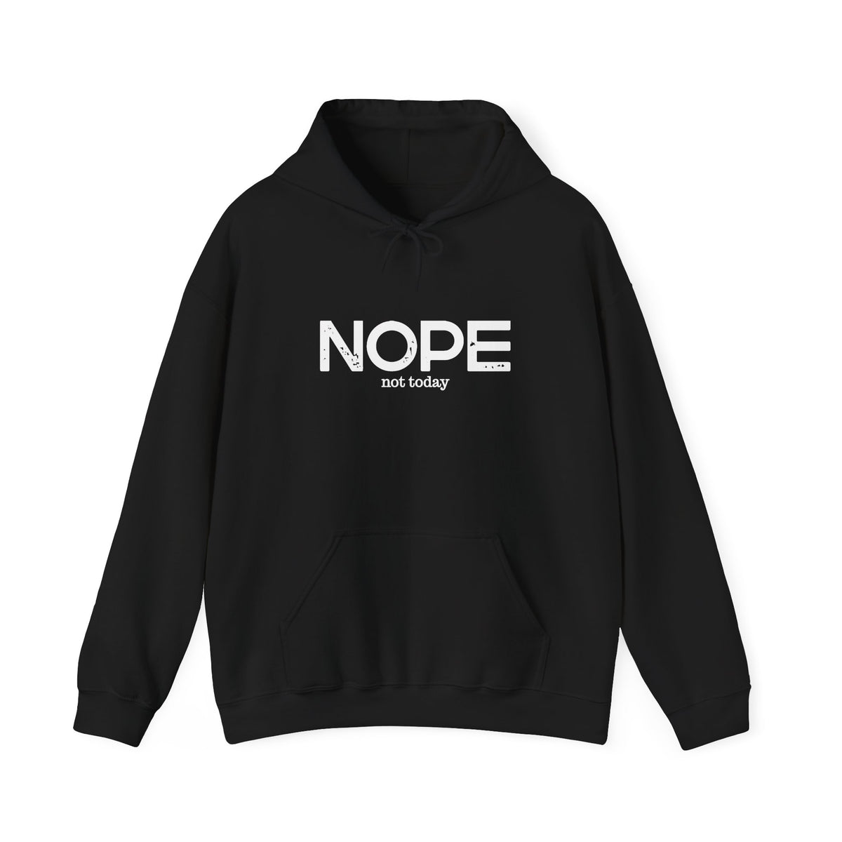NOPE "Not Today" Hoodie - Casual Graphic Pullover